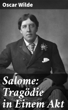 eBook: Salome: Tragödie in Einem Akt