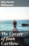 ebook: The Career of Joan Carthew