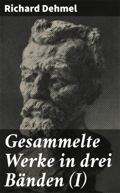 eBook: Gesammelte Werke in drei Bänden (I)