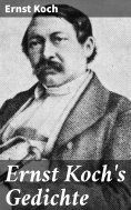 eBook: Ernst Koch's Gedichte