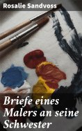 ebook: Briefe eines Malers an seine Schwester