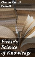 eBook: Fichte's Science of Knowledge