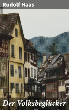 eBook: Der Volksbeglücker