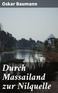 eBook: Durch Massailand zur Nilquelle