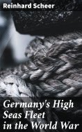 eBook: Germany's High Seas Fleet in the World War