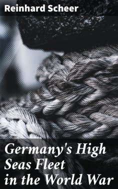 eBook: Germany's High Seas Fleet in the World War