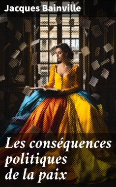 ebook: Les conséquences politiques de la paix