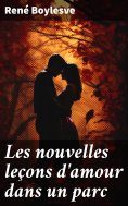 ebook: Les nouvelles leçons d'amour dans un parc