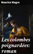 eBook: Les colombes poignardées: roman