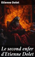 eBook: Le second enfer d'Etienne Dolet