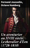 eBook: Un aventurier au XVIII siècle: Le chevalier d'Éon (1728-1810)