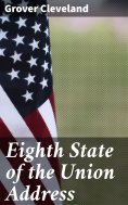 eBook: Eighth State of the Union Address