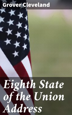 eBook: Eighth State of the Union Address