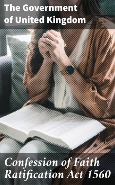 eBook: Confession of Faith Ratification Act 1560