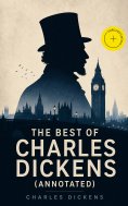 ebook: The Best of Charles Dickens (Annotated)