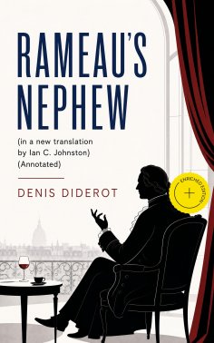eBook: Rameau's Nephew (in a new translation by Ian C. Johnston) (Annotated)