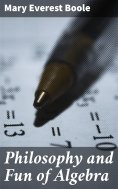 eBook: Philosophy and Fun of Algebra