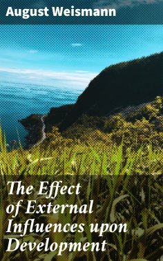 eBook: The Effect of External Influences upon Development