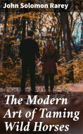 eBook: The Modern Art of Taming Wild Horses