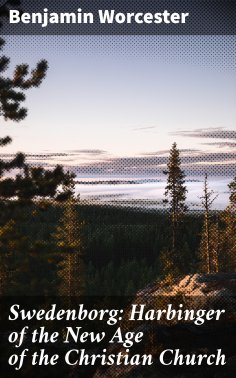eBook: Swedenborg: Harbinger of the New Age of the Christian Church