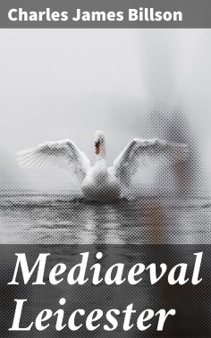 eBook: Mediaeval Leicester