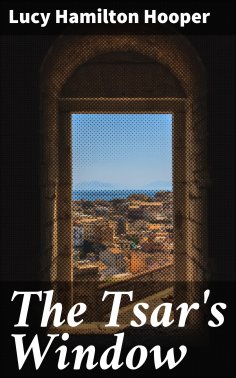 eBook: The Tsar's Window