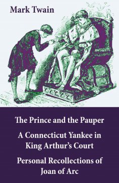 ebook: The Prince & the Pauper + A Connecticut Yankee in King Arthur's Court