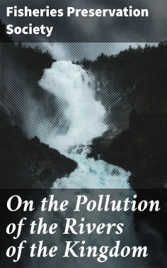 ebook: On the Pollution of the Rivers of the Kingdom