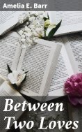 eBook: Between Two Loves