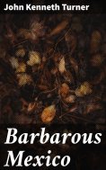 eBook: Barbarous Mexico