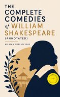 ebook: The Complete Comedies of William Shakespeare (Annotated)