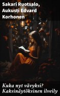 eBook: Kuka nyt vävyksi? Kaksinäytöksinen ilveily