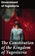 eBook: The Constitution of the Kingdom of Yugoslavia