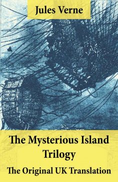 ebook: The Mysterious Island Trilogy - The Original UK Translation