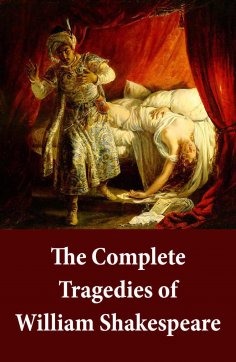 ebook: The Complete Tragedies of William Shakespeare