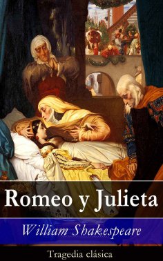 eBook: Romeo y Julieta: Tragedia clásica