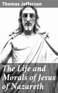eBook: The Life and Morals of Jesus of Nazareth