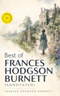 ebook: Best of Frances Hodgson Burnett (Annotated)