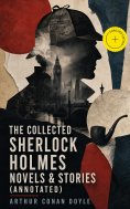 eBook: The Collected Sherlock Holmes Novels & Stories (Annotated)