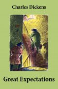 ebook: Great Expectations (Unabridged with the original illustrations by Charles Green) (Annotated)