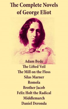 eBook: The Complete Novels of George Eliot