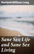 eBook: Sane Sex Life and Sane Sex Living