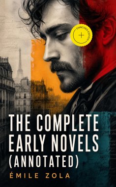 eBook: The Complete Early Novels (Annotated)