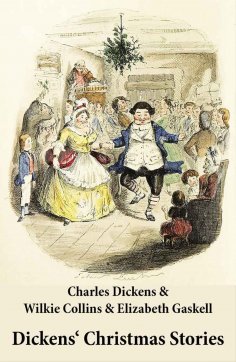 ebook: Dickens' Christmas Stories (Annotated)