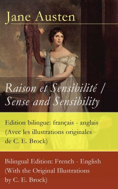 ebook: Raison et Sensibilité / Sense and Sensibility - Edition bilingue: français - anglais