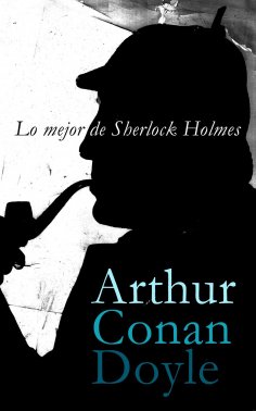 ebook: Lo mejor de Sherlock Holmes