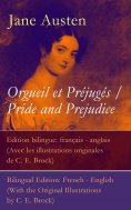 ebook: Orgueil et Préjugés / Pride and Prejudice - Edition bilingue: français - anglais (Avec les illustrat