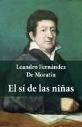 ebook: El sí de las niñas (texto completo, con índice activo)