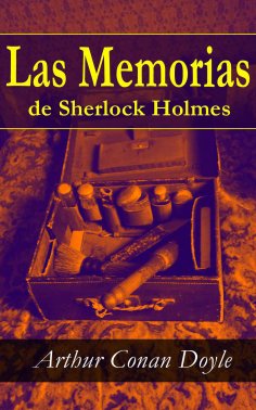 ebook: Las Memorias de Sherlock Holmes