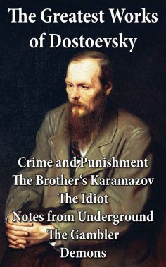 eBook: The Greatest Works of Dostoevsky